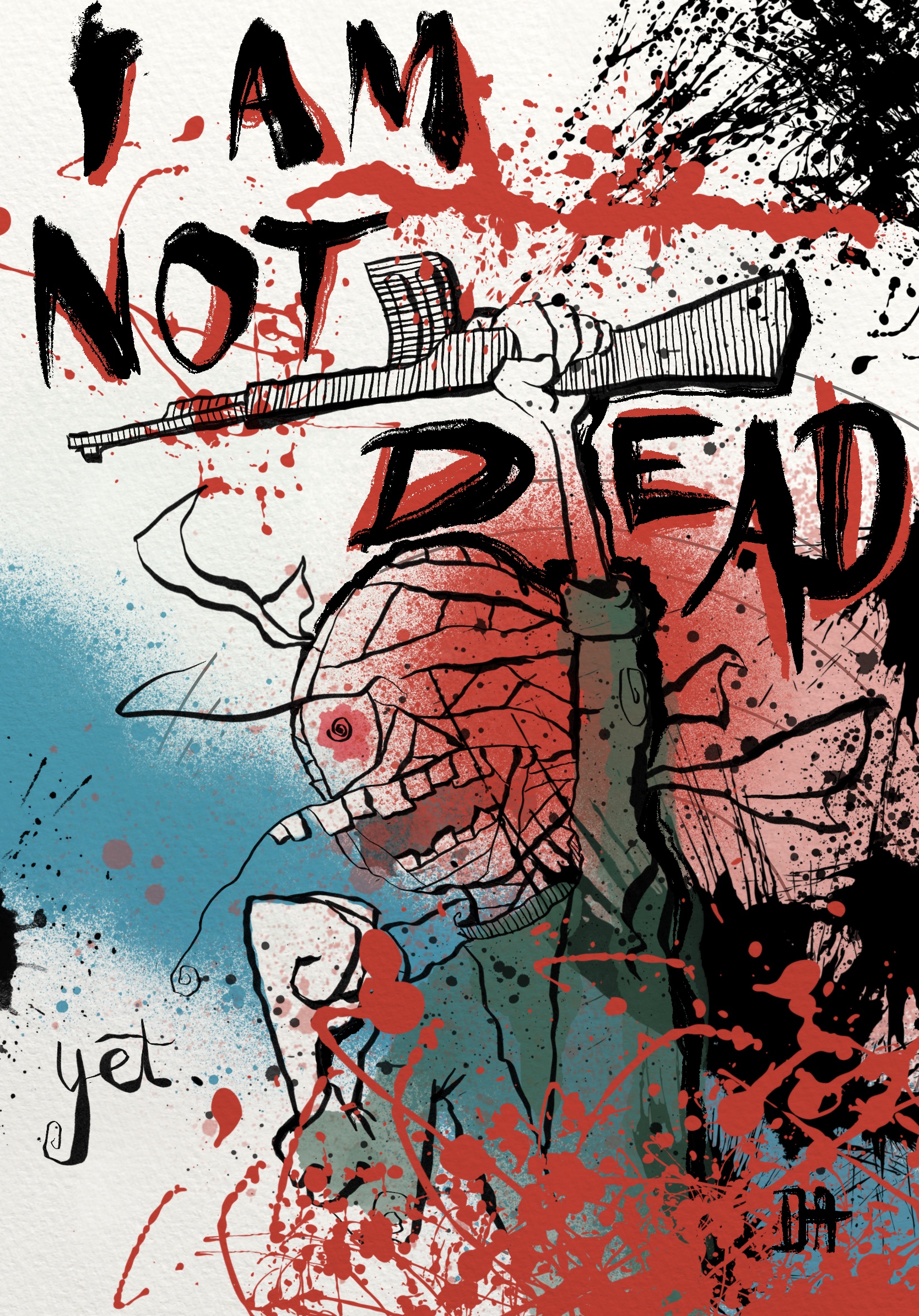 I Am Not Dead Yet